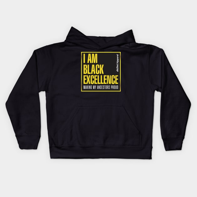 I AM BLACK EXCELLENCE Kids Hoodie by DistinctApparel